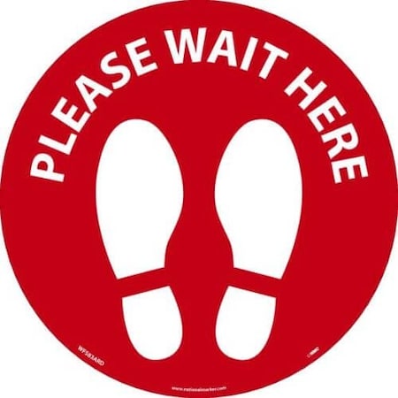 Walk On Floor Sign, PLEASE WAIT HERE Footprint, PSV Removable 0045, Red On White, NonSlip Lam